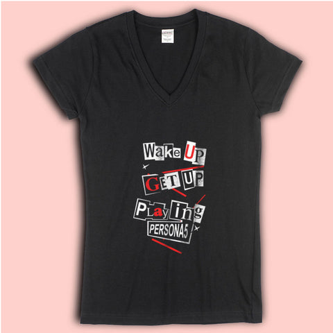 Wake Up Get Up Playing Persona 5 Women'S V Neck