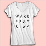 Wake Pray Slay Women'S V Neck