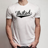 Wasted Men'S T Shirt