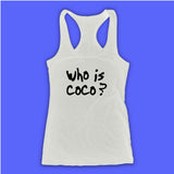 Who Is Coco Women'S Tank Top Racerback