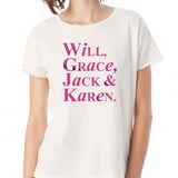 Will And Grace Jack Karen Women'S T Shirt