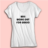 Will Work Out For Queso Quote Women'S V Neck