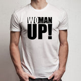 Woman Up Workout Men'S T Shirt