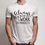 Work In Progress Men'S T Shirt