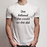Workout She Believed She Dould So She Did Workout Motivational Workout Men'S T Shirt