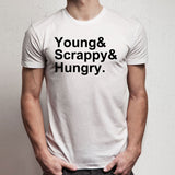 Young Scrappy Hungry (2) Men'S T Shirt