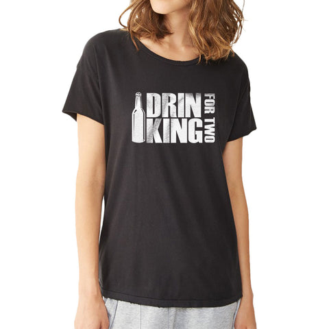 Drinking For Two Women'S T Shirt
