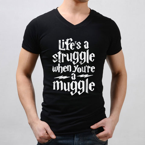 Life'S A Struggle When You'Re A Muggle Men'S V Neck