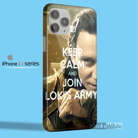 loki, keep calm and join loki's army   iPhone 11 Case