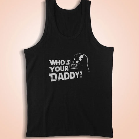 Whos Your Daddy Men'S Tank Top